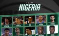 尼日利亚15人奥运集训名单：多达8名NBA球员 热火3人在列