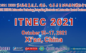 IEEE第5届信息技术、网络、电子与自动化控制国际会议(ITNEC 2021)在我校成功举办