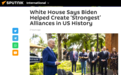 白宫发推宣传“拜登帮助建起美国历史上最强大联盟”，美网友讽刺