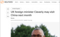 英国外交大臣克莱弗利被曝将于下月访问中国，此前已多次呼吁应当对华接触