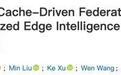 缓存驱动联邦学习架构来了！专为个性化边缘智能打造
