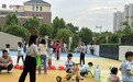 肥东县新安幼教集团总园开展庆"六一”暨家长半日开放活动