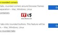 微软Edge浏览器将弃用圆角标签页特性