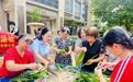赣州经开区：共叙邻里情 传承端午韵