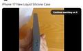 苹果iPhone 17系列手机“液态硅胶”保护壳曝光，底部带有挂绳孔