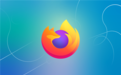 用户苦等多年终有回应！Firefox火狐有了Chrome 2018年的功能