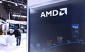 AMD收入展望不及最高预期，盘后跌超9%