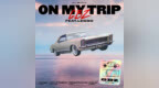 Hangchill boys on the <em>road</em> GBZ单曲《On My Trip》正式发布