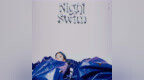 吴栩维Noshvia发布首张专辑《Night <em>Swim</em>》 华人原创音乐进入全球共时的00后时代
