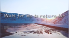 李扬《Wait for me to <em>return</em> home》MV饭制版