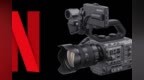 索尼<em>FX6</em>获得Netflix认证 A7S3含恨