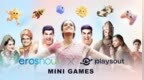 从银幕到屏幕，PlaysOut携手Eros Now强势进军印度小游戏市场