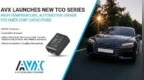 AVX推出<em>TCO</em>系列高温聚合物片式电容器 适用于汽车环境