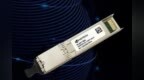 华工正源推出应用于接入网XGSPON <em>OLT</em> E2光模块