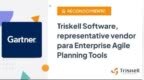 Triskell <em>Software</em> 在《企业敏捷规划工具市场指南》中被评为 2024 年代表性供应商