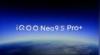 iQOO Neo9S Pro+发布，搭载自研Q1双芯片、超声波3D指纹，2899元起