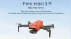 飞米推出FIMI Mini 3 SE无人机：仅245克、29分钟续航