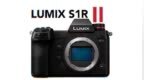 松下有望2月发布Lumix <em>S1R</em> II：CMOS规格看齐徕卡SL3，强化视频功能
