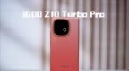性能续航量大管饱 iQOO Z10 Turbo Pro全面评测：骁龙+Q1组合独此一家 中端之王实至名归