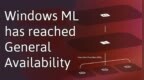 微软 Windows <em>ML</em> 正式上线，统一框架免硬件适配