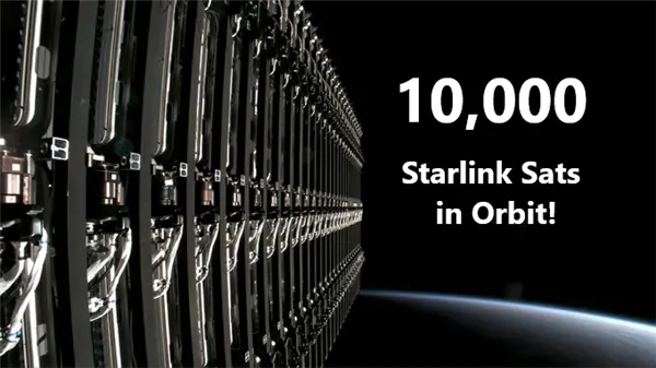 32手猎鹰9号火箭立功!星链卫星在轨突破10000颗
