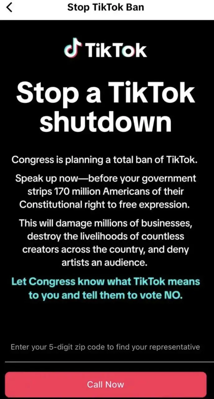 ▎当地时间11日，TikTok在软件内弹窗推送消息，鼓励用户致电议员们以表达反对法案的态度。