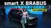 2025成都车展丨smart精灵#1 BRABUS性能版，3秒6破百的暴力钢炮